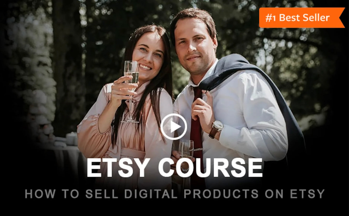 Etsy Course: How to Sell Digital Products on Etsy